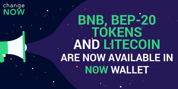 BNB, BEP-20 Tokens and Litecoin Are Now Available in NOW Wallet