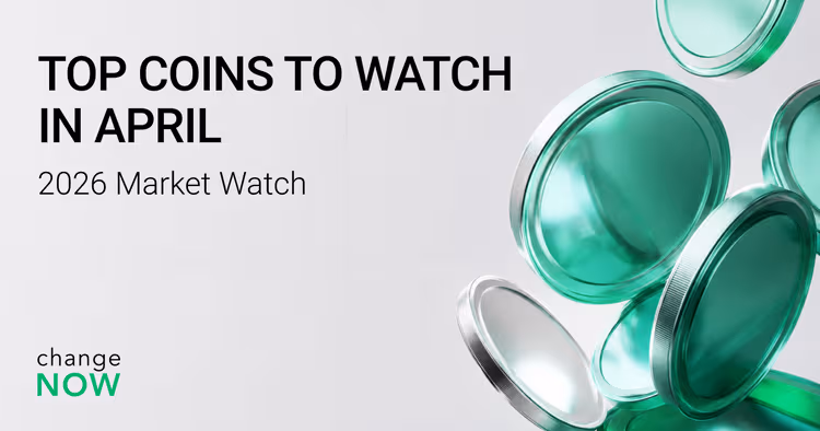 Top 6 Coins to Watch in Apri.