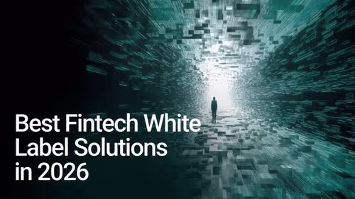 Best Fintech White Label Solutions in 2026