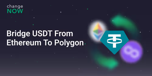 Learn how to bridge USDT on ETH (Ethereum) to POL (Polygon)