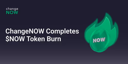 ChangeNOW has completed scheduled burn of our native utility token, $NOW. Read the details!