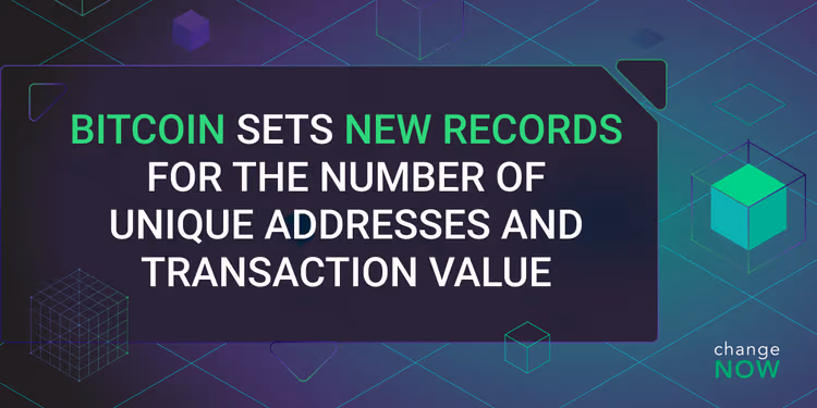 Bitcoin Sets New Records for the Number of Unique Addresses and Transaction Value