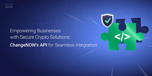 06.15 Empowering Businesses with Secure Crypto Solutions- ChangeNOW's API for Seamless Integration.png