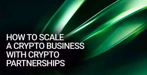How to Scale a Crypto Business with Crypto Partnerships