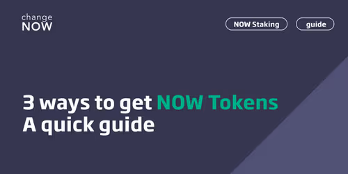3 Ways to Get Your NOW Tokens — A Quick Guide